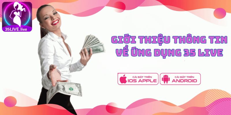 Tính năng của 35Live